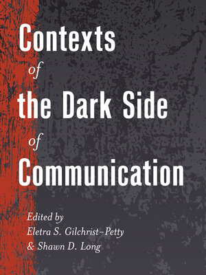 cover image of Contexts of the Dark Side of Communication